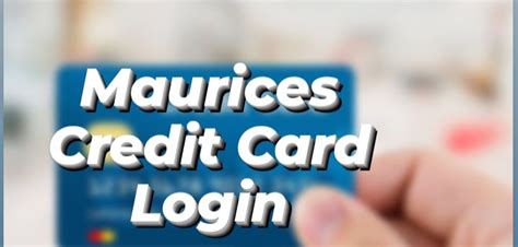 Pay maurices credit card - Dec 7, 2023 · 2. The card has two sign-up bonuses. Most credit cards come with a welcome bonus, but new Maurices cardholders are treated to two. First, you’ll receive a 15% discount off of your first purchase ... 